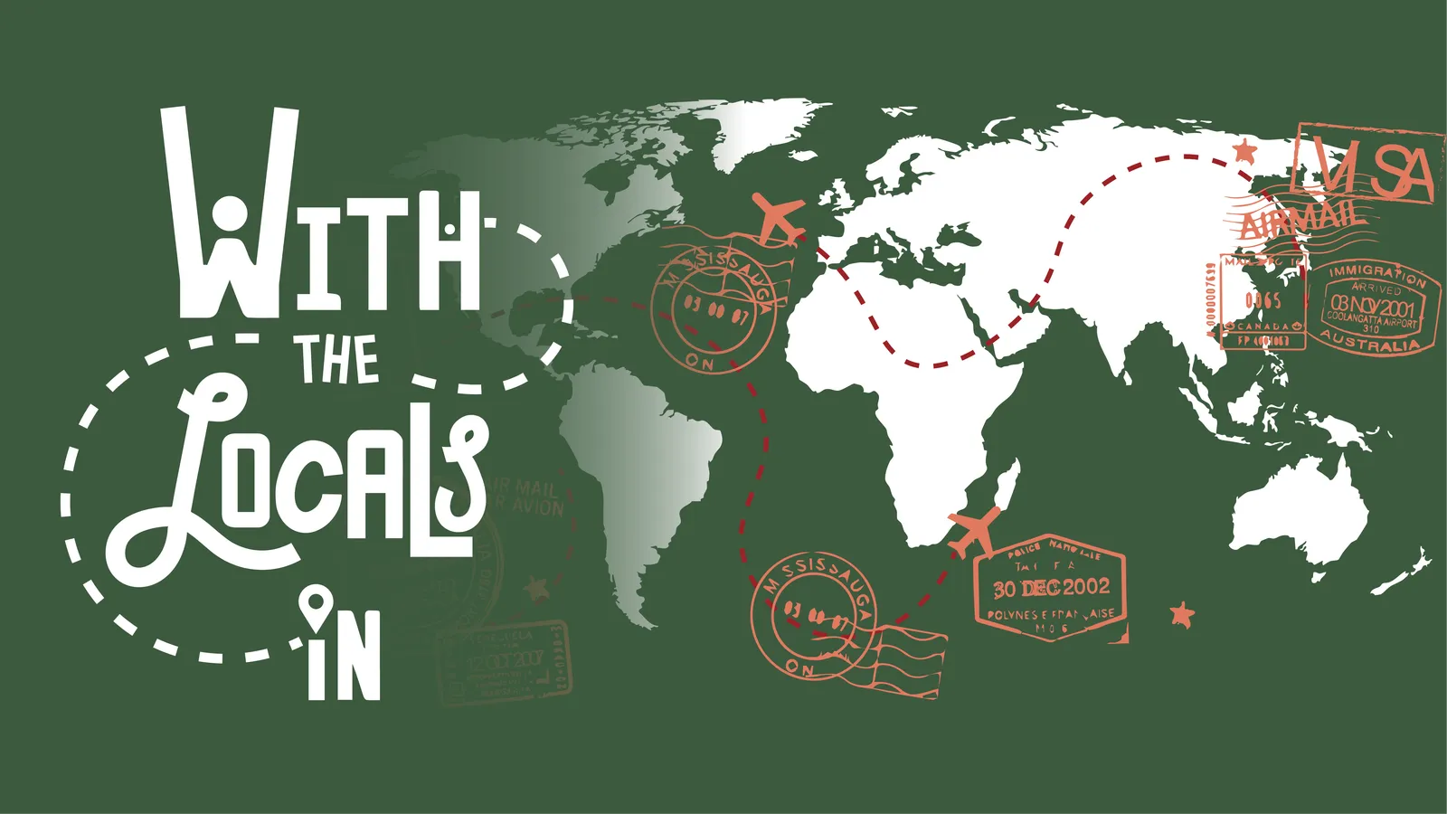 With The Locals In logo over a world map with travel stamps